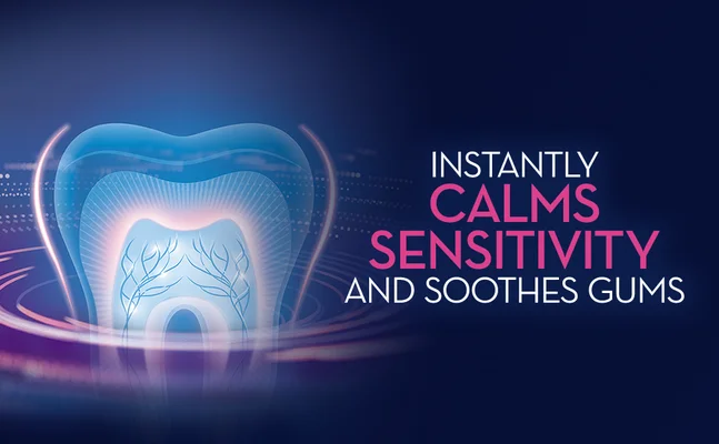 Instantly calms sensitivity and soothes gums