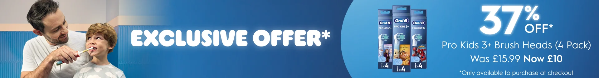 37% OFF Kids’ Toothbrush Heads (RRP £15.99, Now £10) – Unlock the discount at checkout when you buy a kids electric toothbrush.