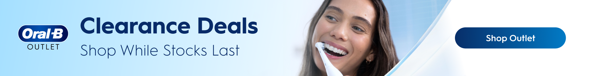 Oral-B Outlet Clearance sales, shop while stock lasts!