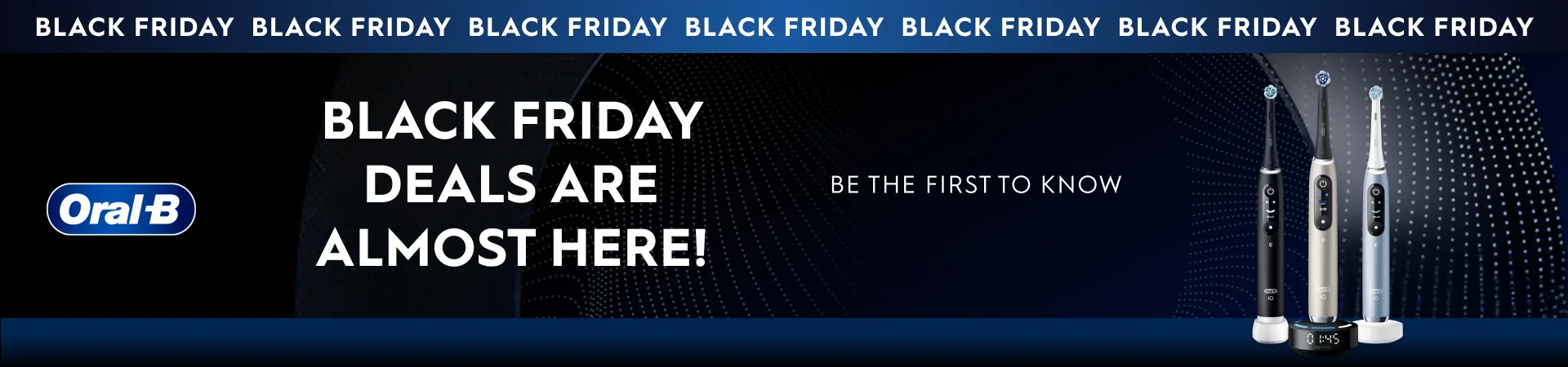 Be the first one to know the Black Friday campaign started!