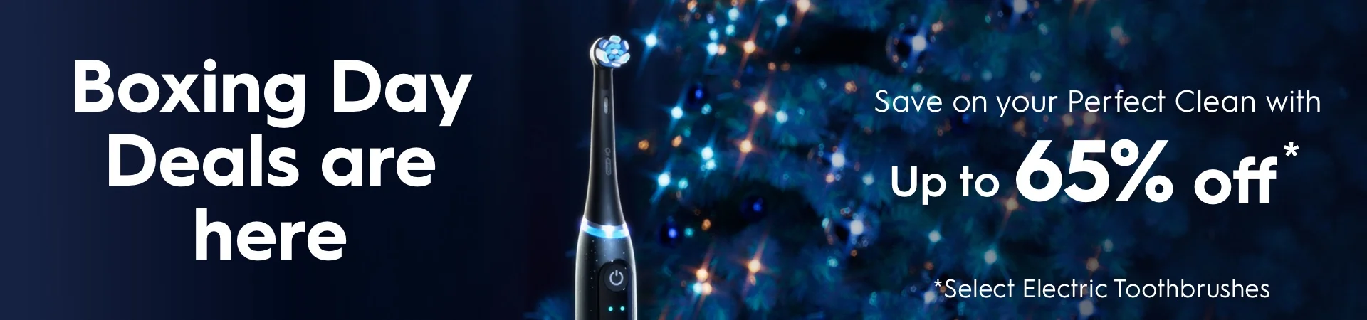 Boxing Day Deals are here - save on your Perfect Clean with up to 65% OFF.