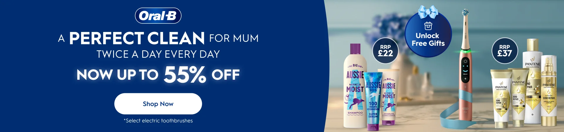 Make mum smile with up to 55% OFF Electric Toothbrushes *Select Electric Toothbrushes. Unlock free gift that worth £22 and £37. The image include 2 Hair Care bundles from Pantene and Aussie.